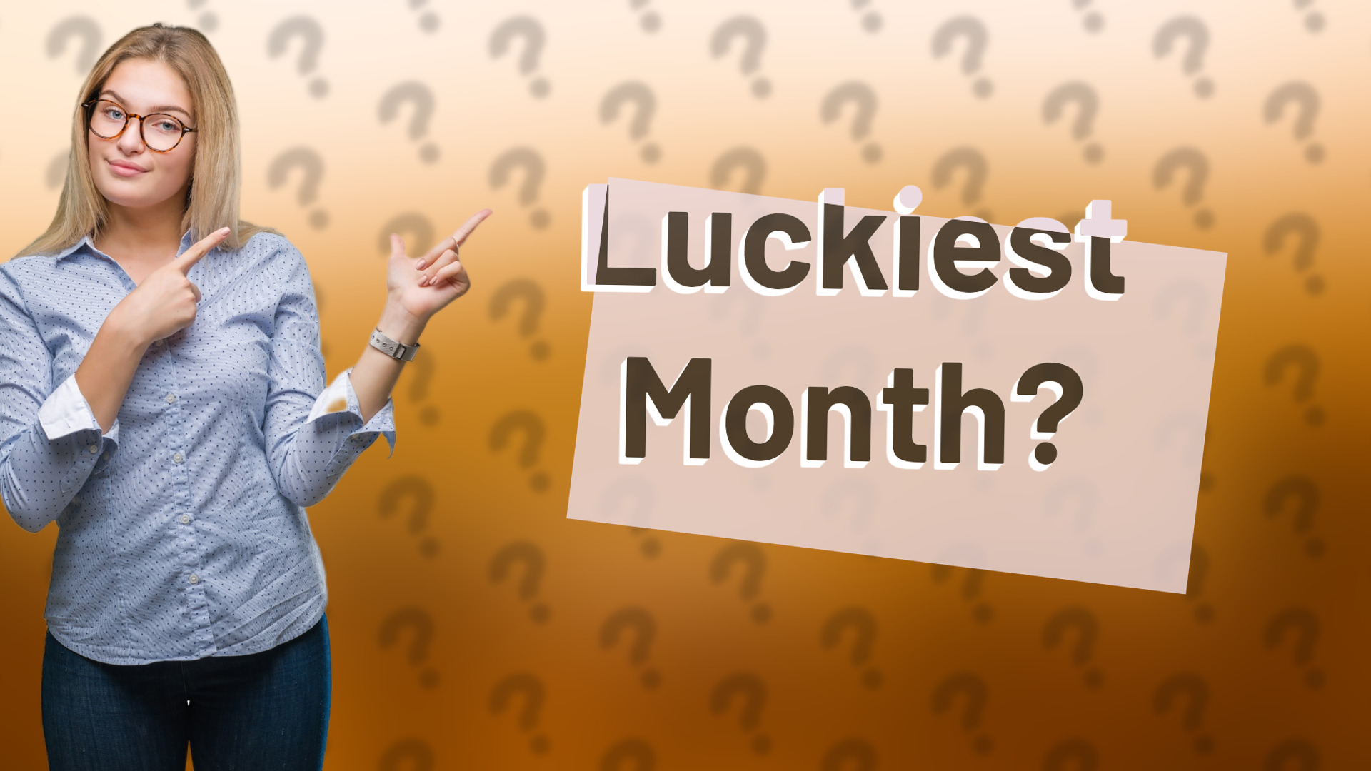 Luckiest Month?