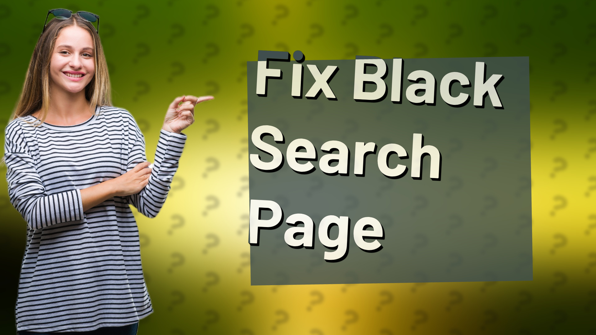 Fix Black Search Page