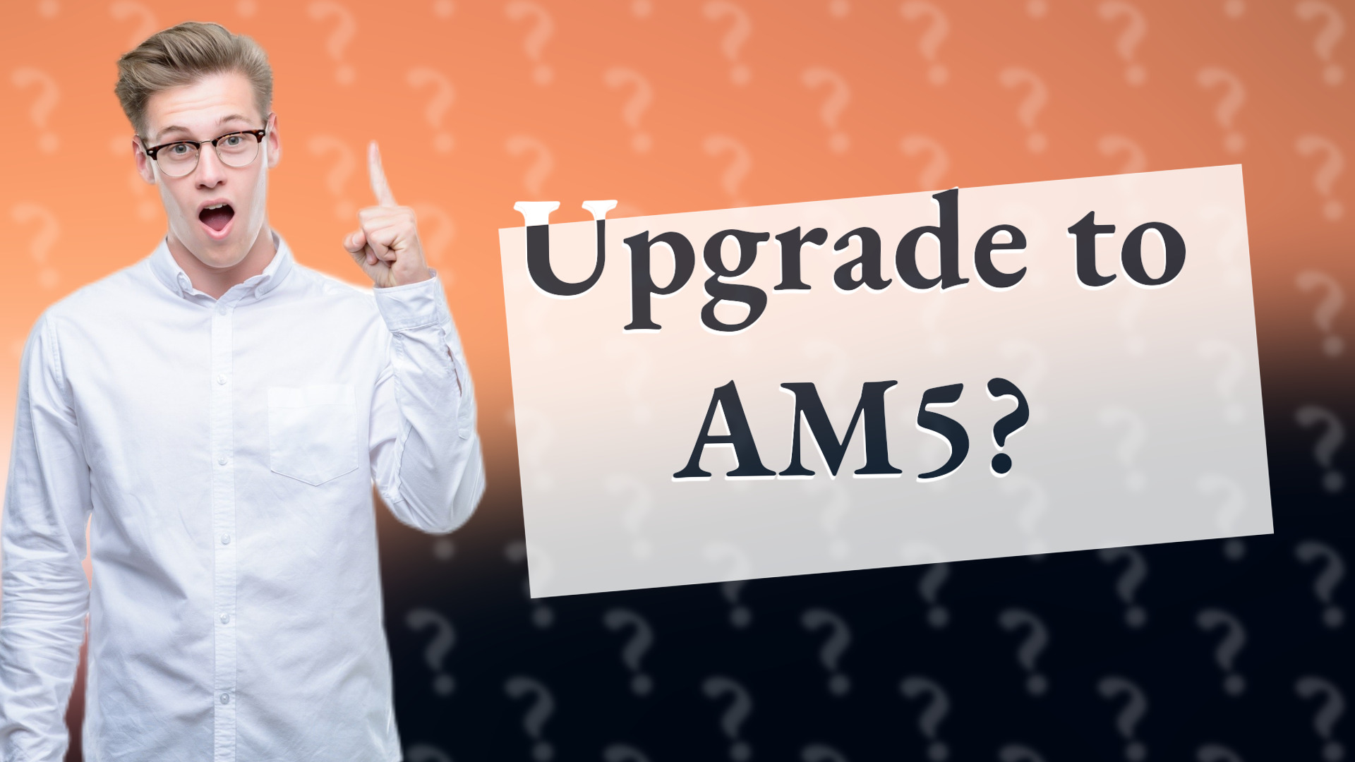 Upgrade to AM5?