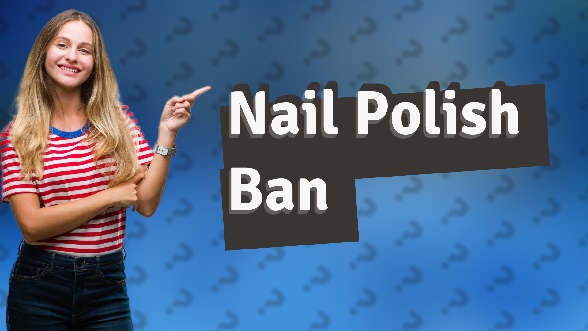 Nail Polish Ban