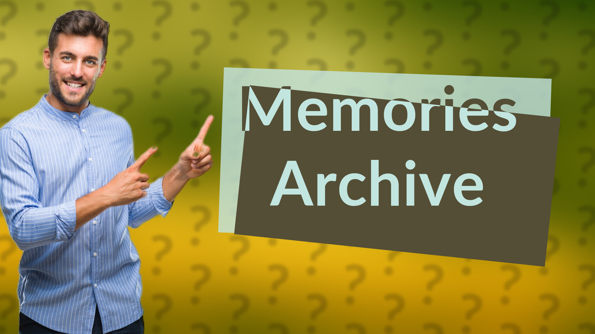 Memories Archive