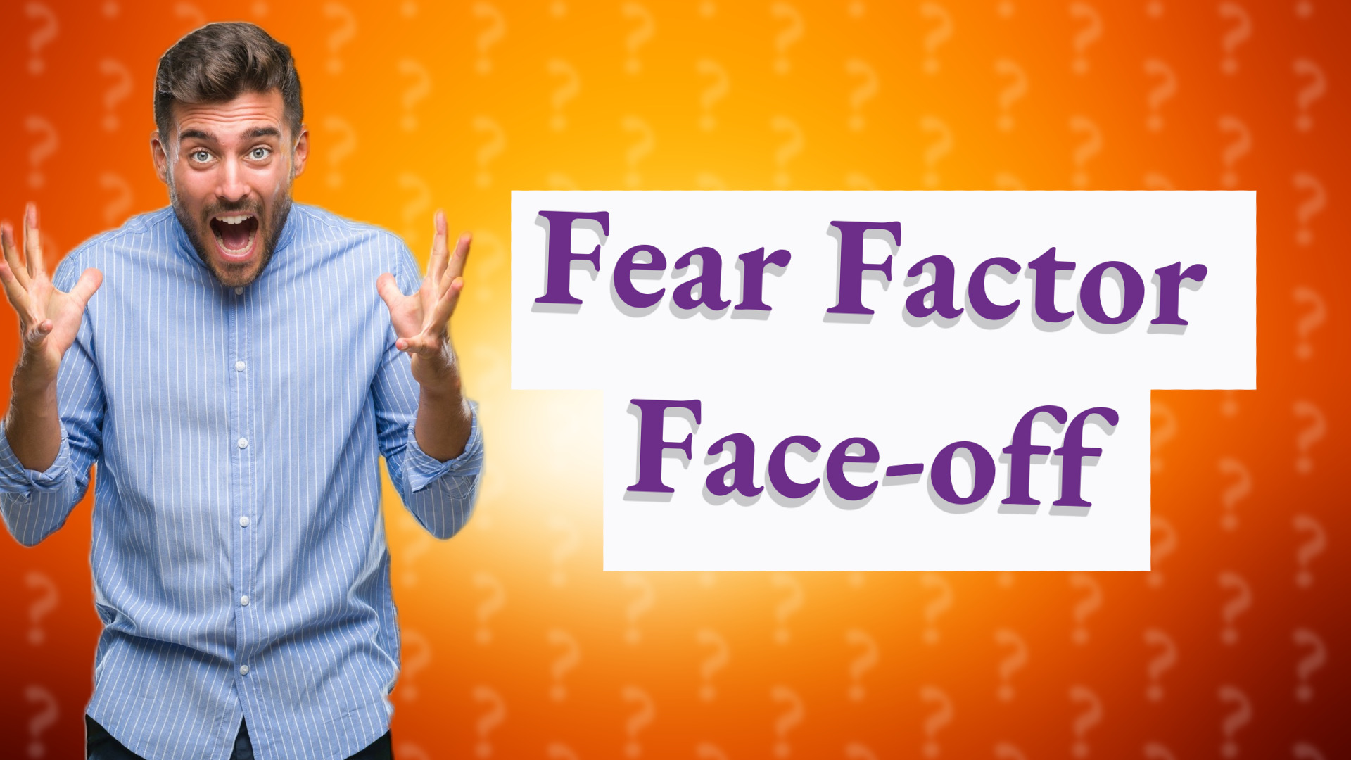 Fear Factor Face-off