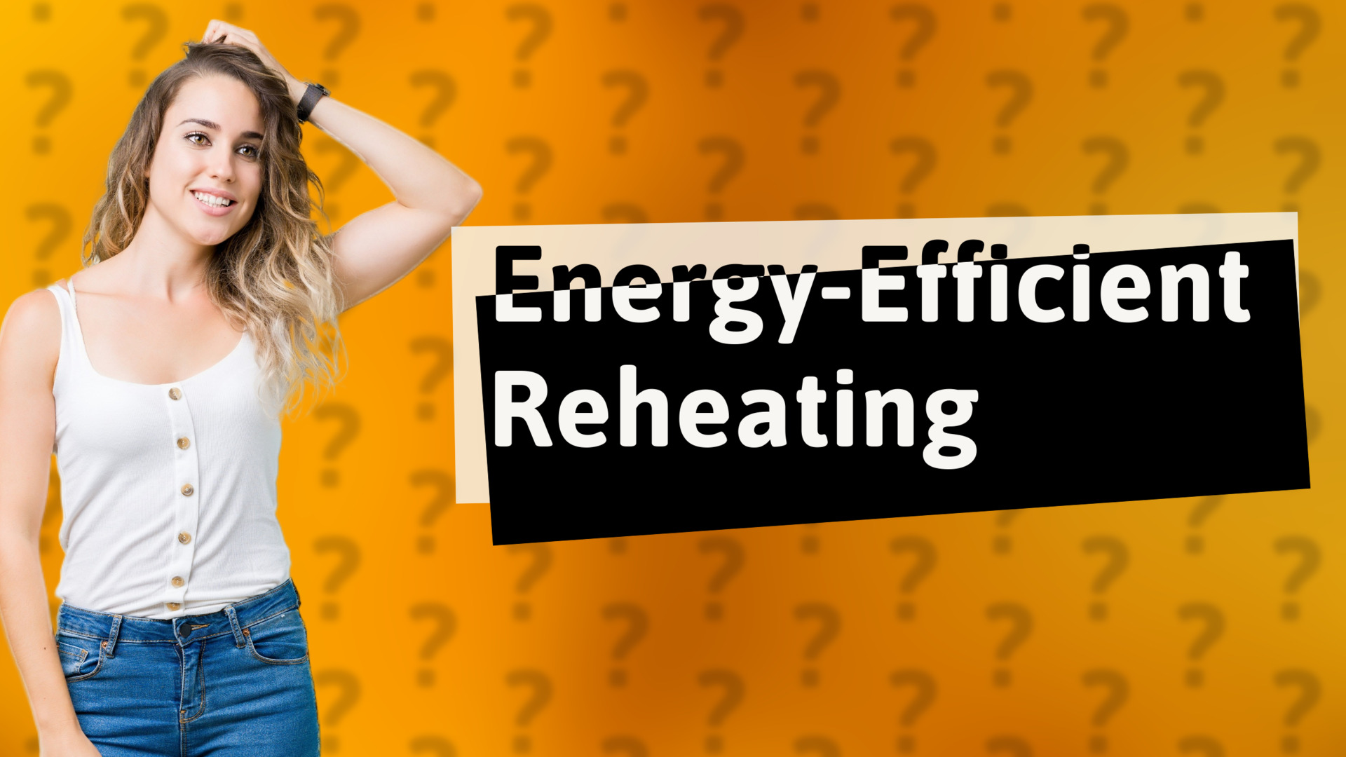 Energy-Efficient Reheating