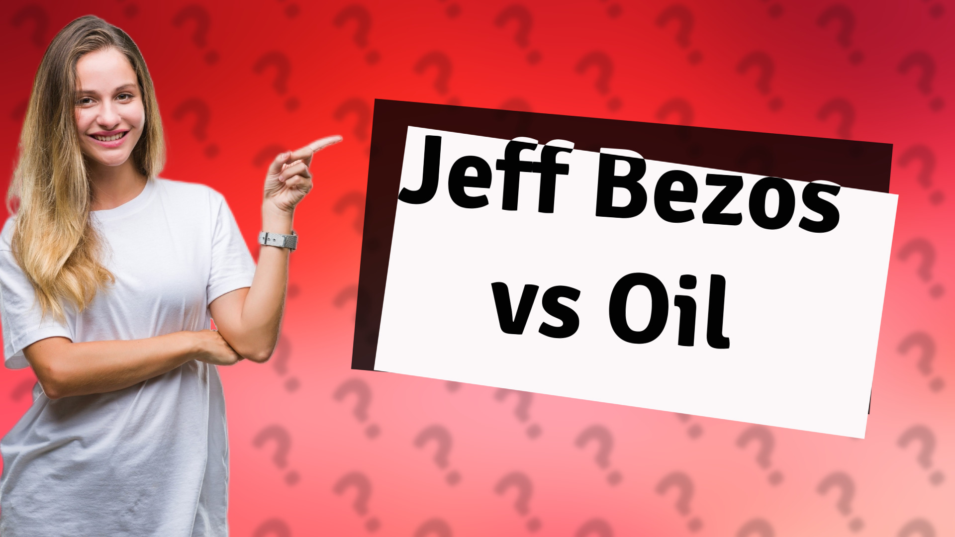 Jeff Bezos vs Oil