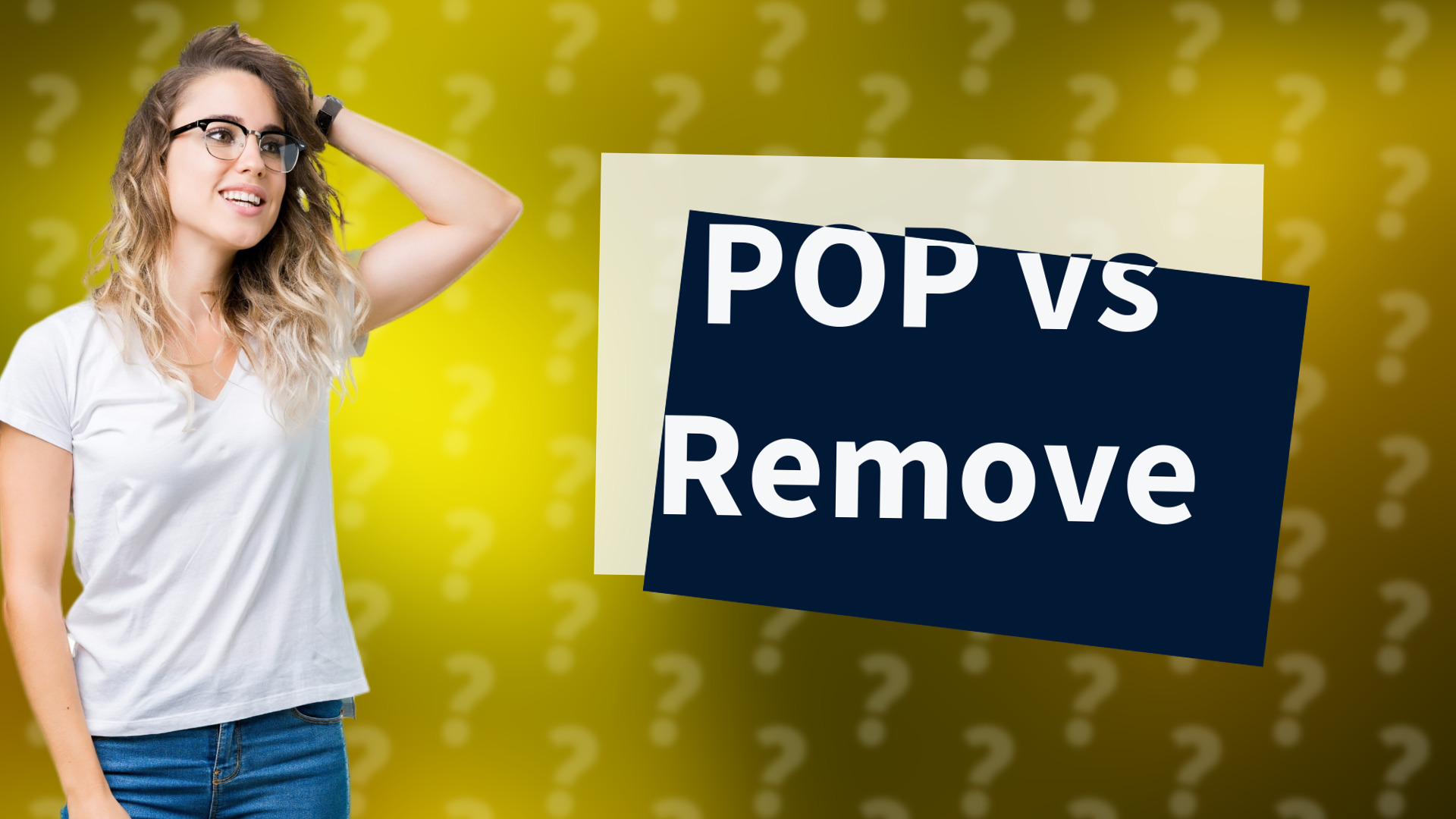 POP vs Remove