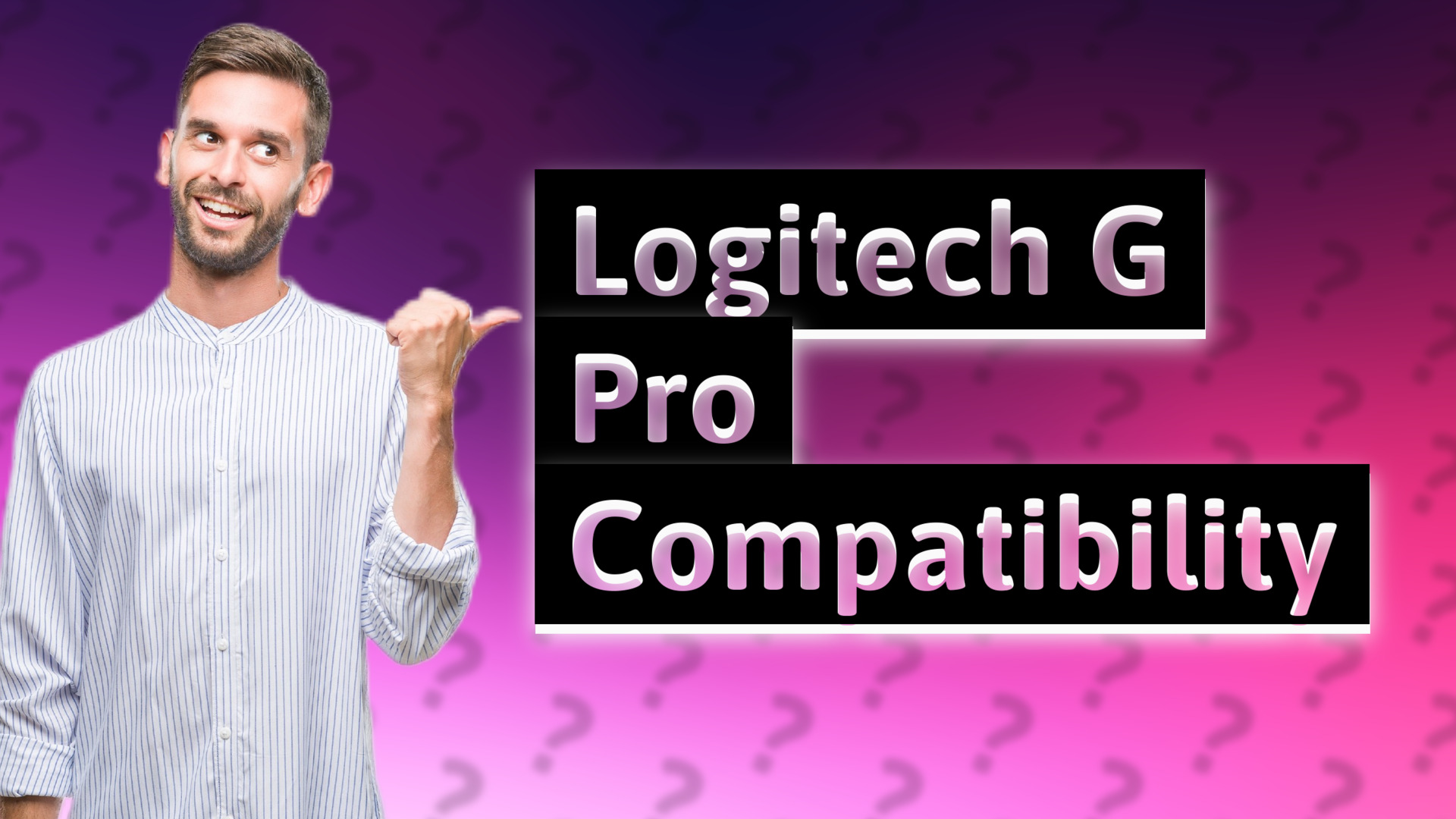 Logitech G Pro Compatibility