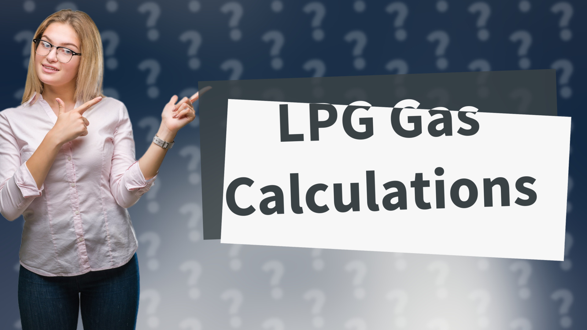 LPG Gas Calculations