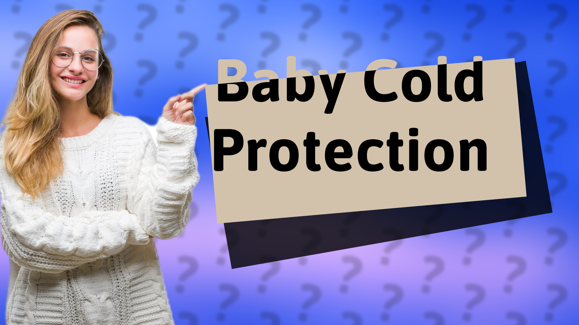 Baby Cold Protection