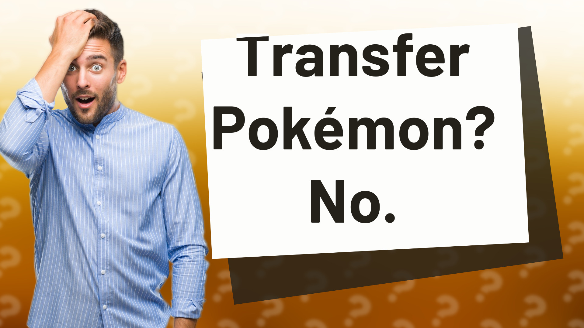 Transfer Pokémon? No.