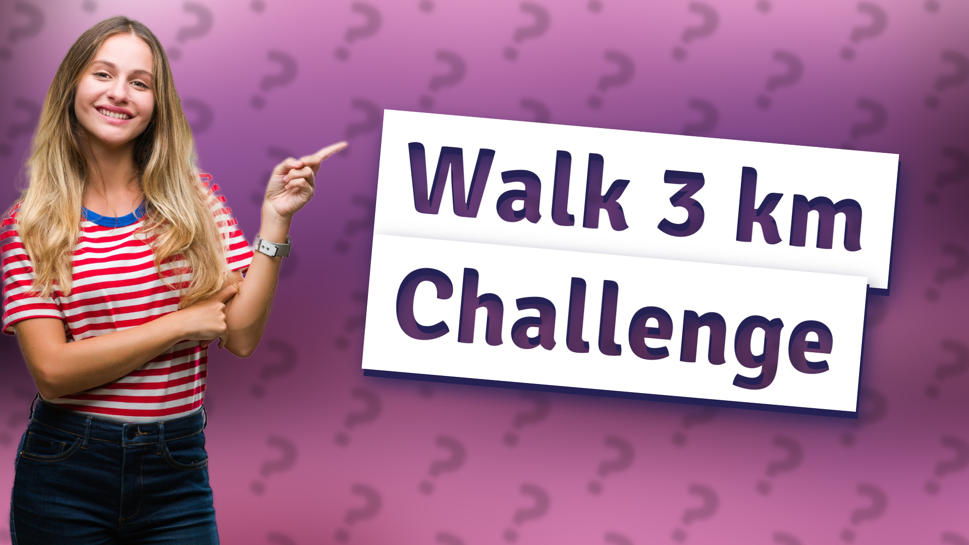 Walk 3 km Challenge