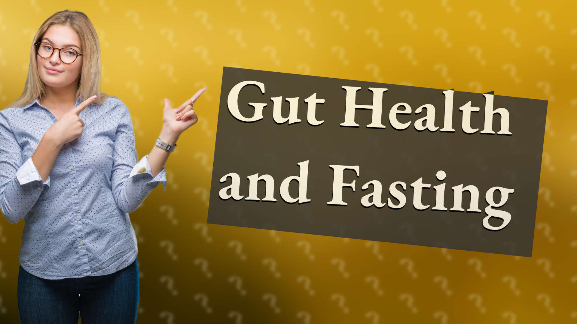 Gut Health and Fasting