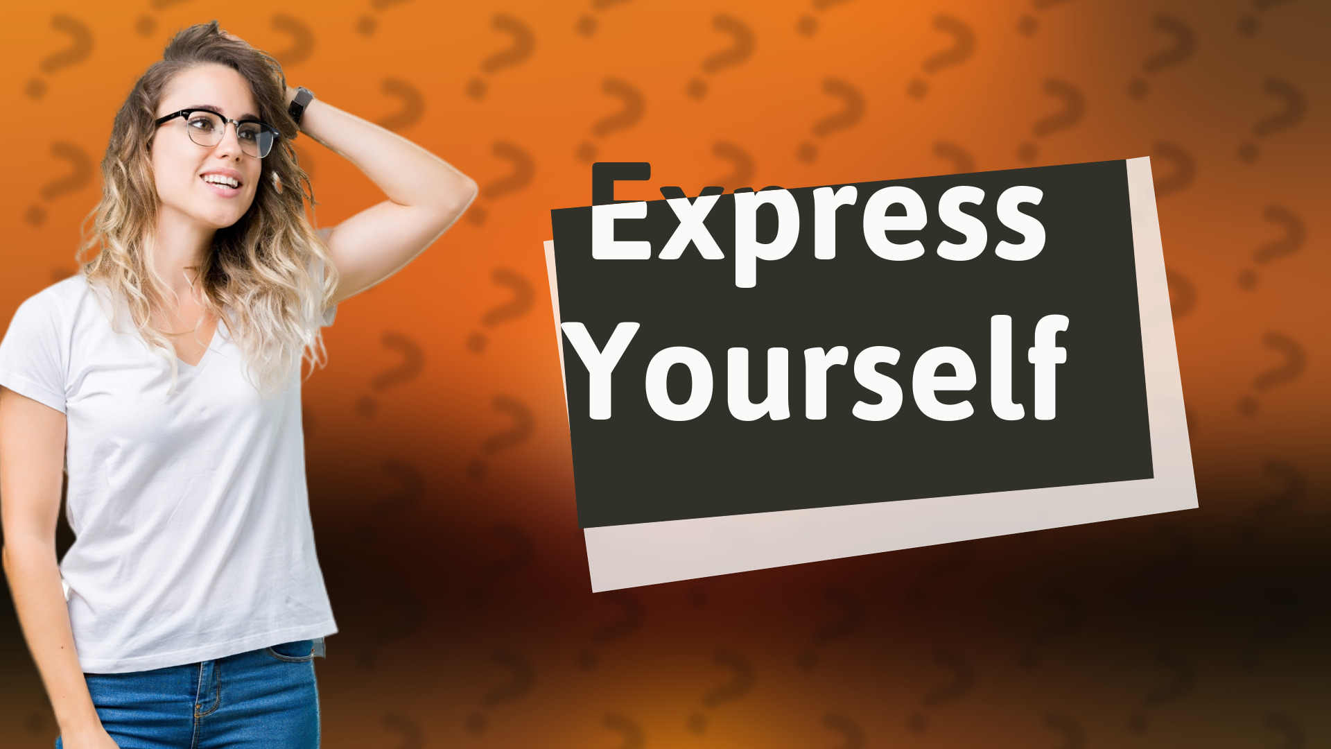 Express Yourself