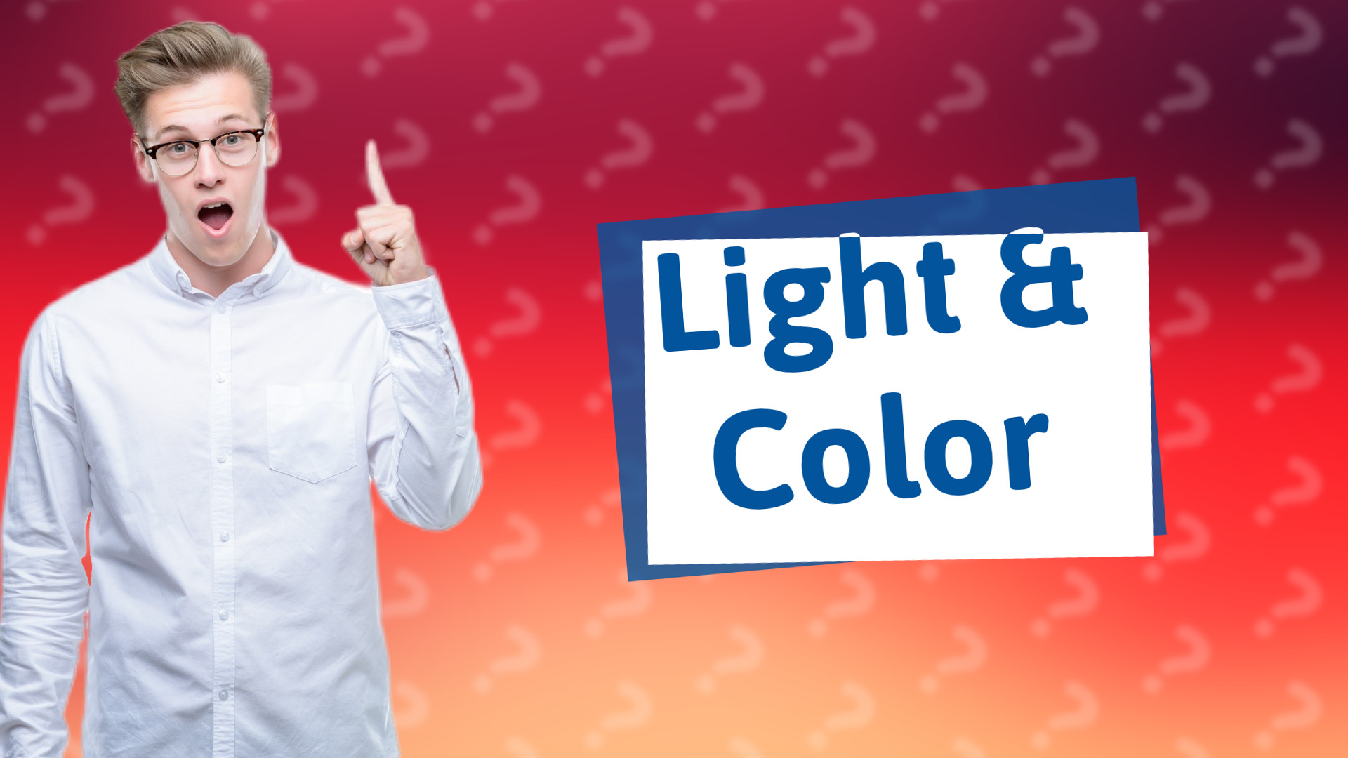 Light & Color