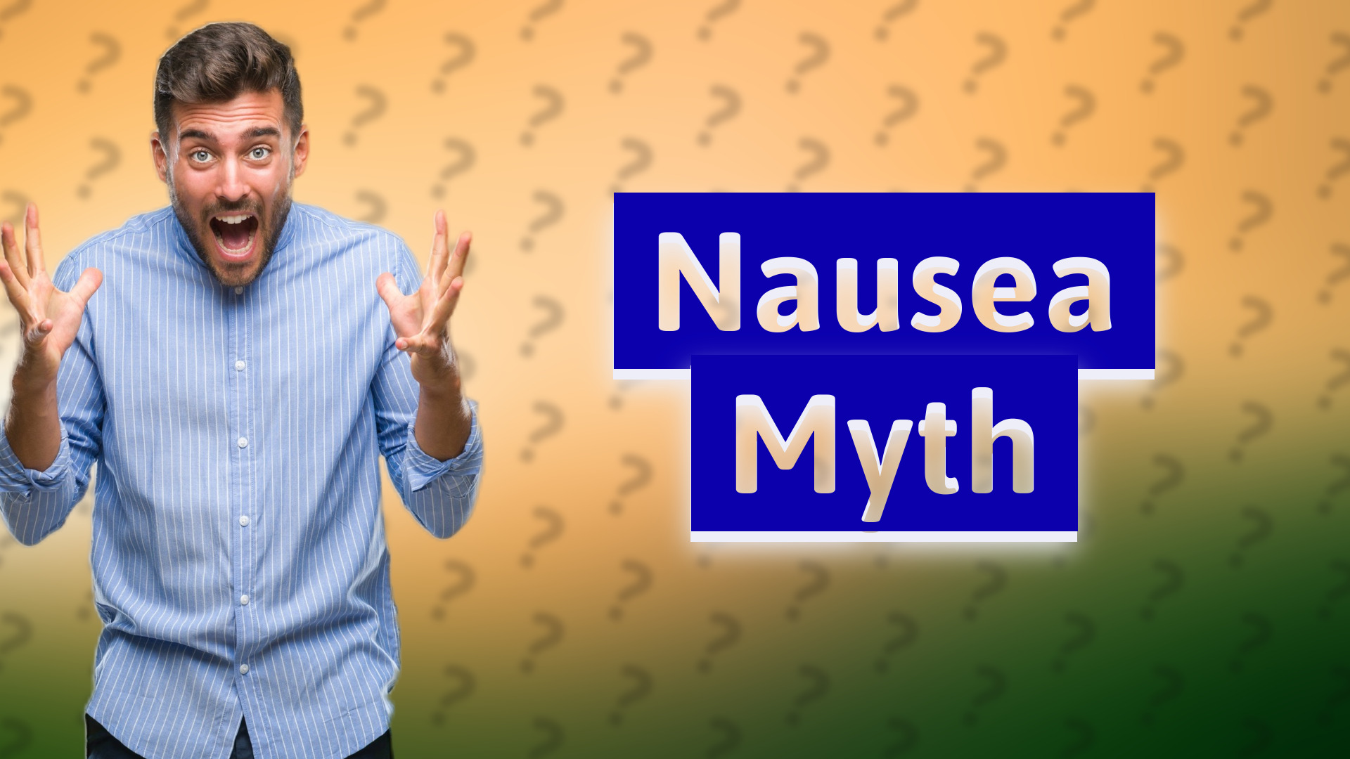 Nausea Myth