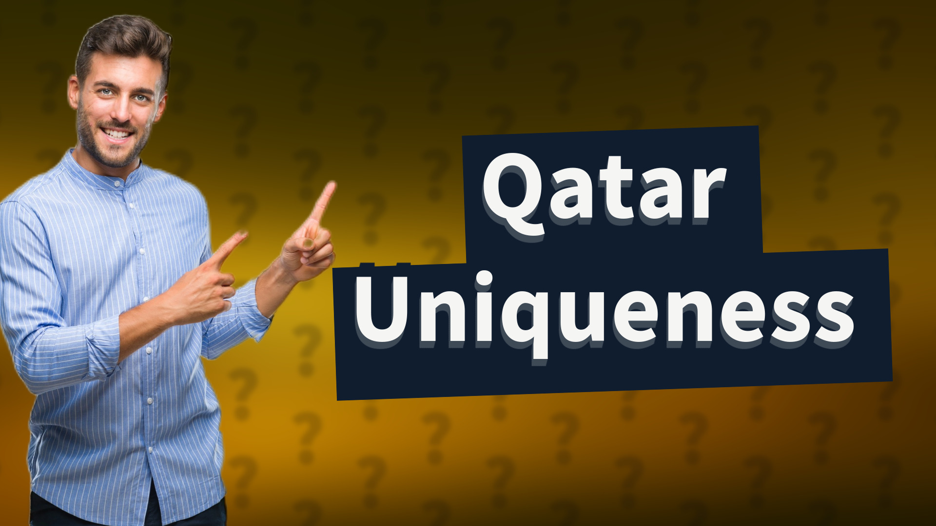 Qatar Uniqueness
