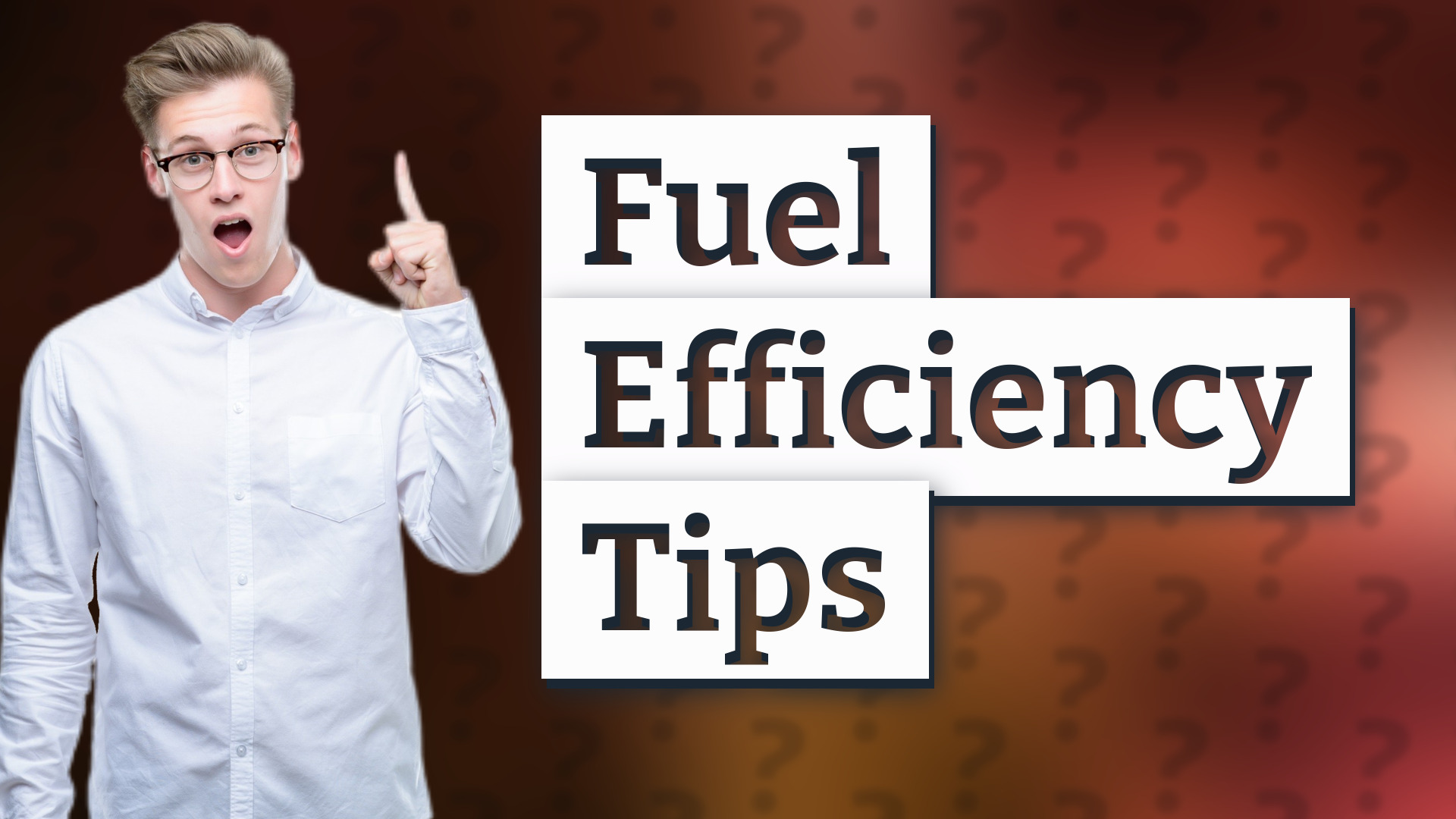 Fuel Efficiency Tips