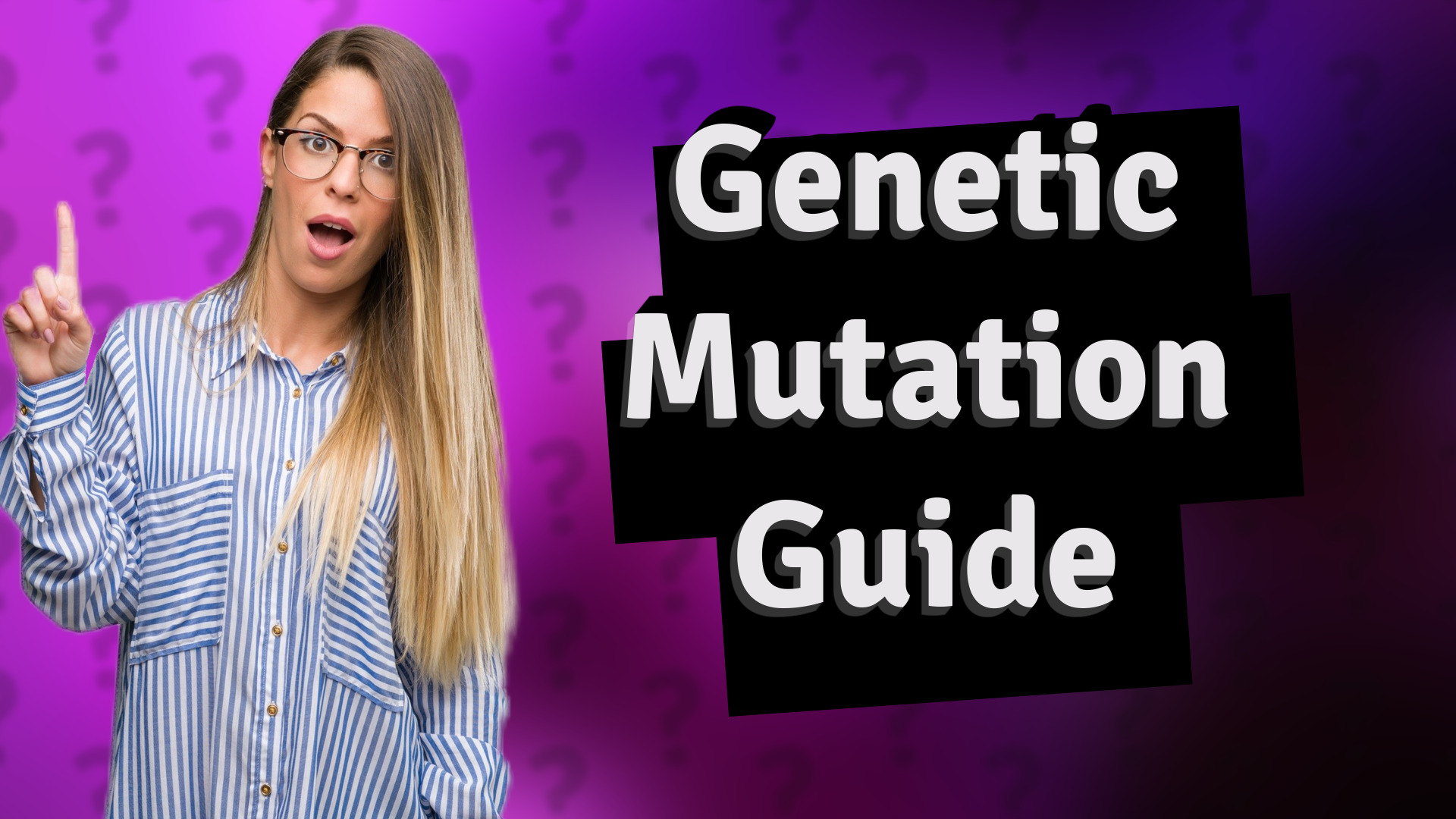 Genetic Mutation Guide
