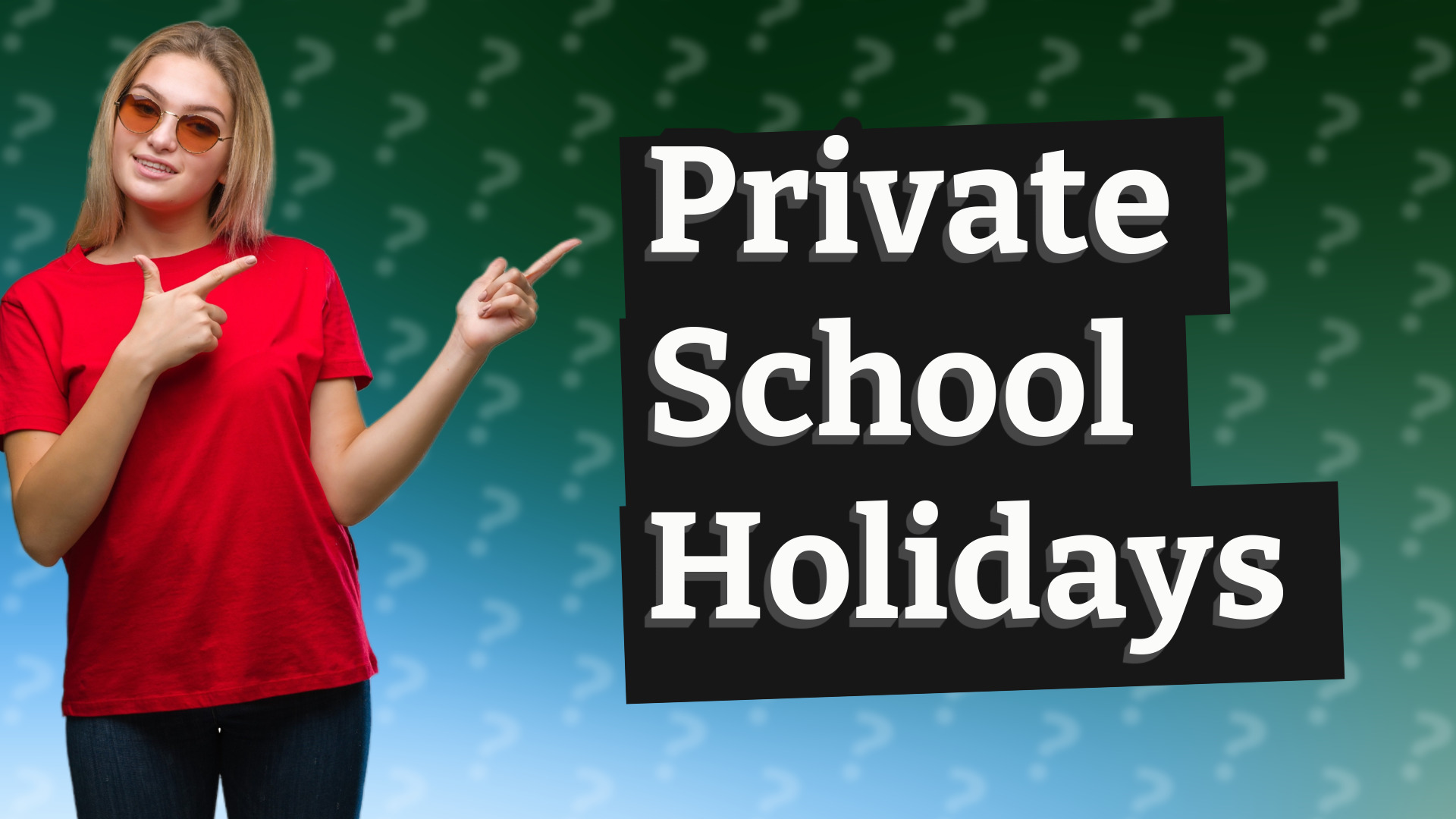 Private School Holidays