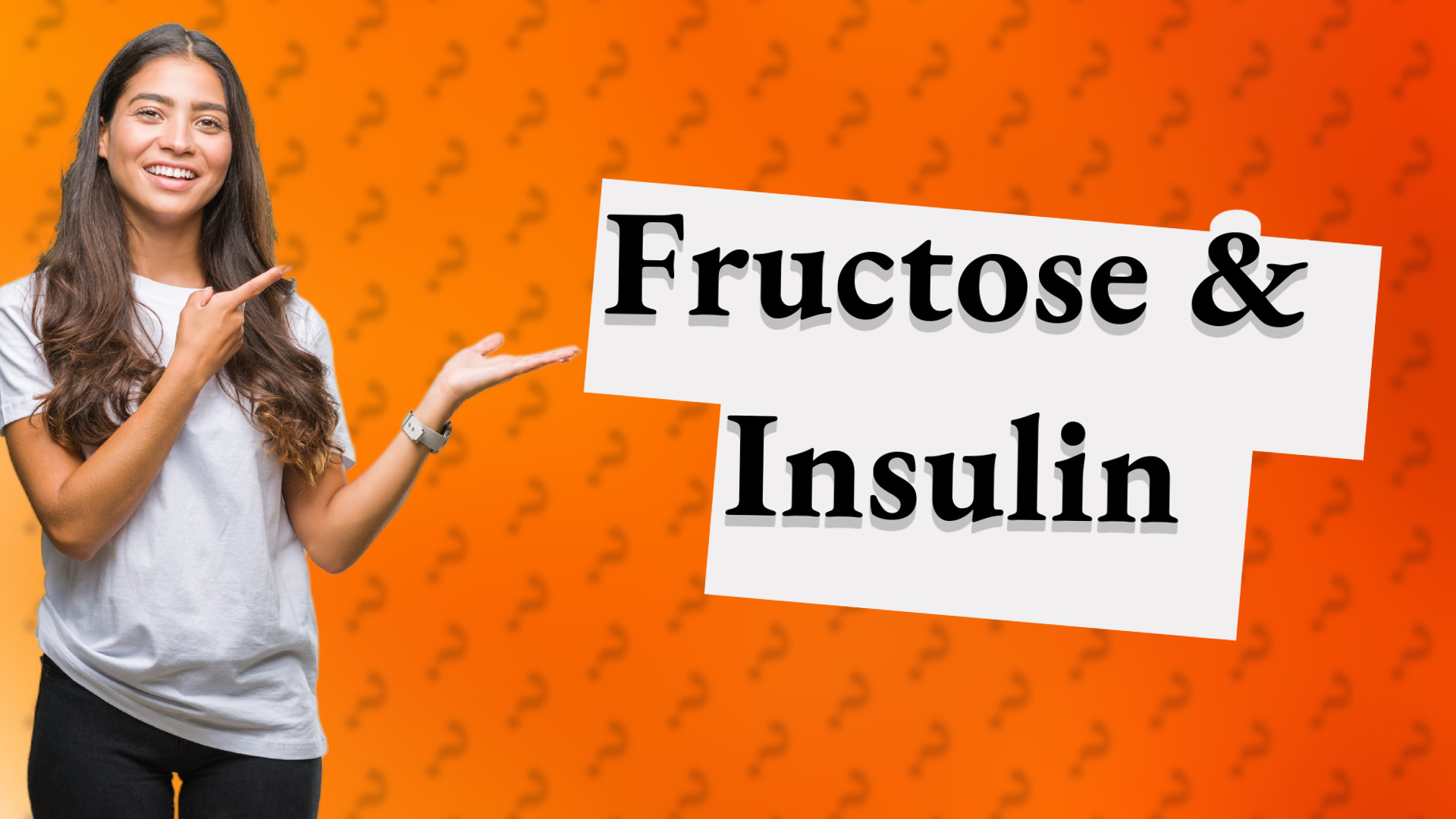 Fructose & Insulin