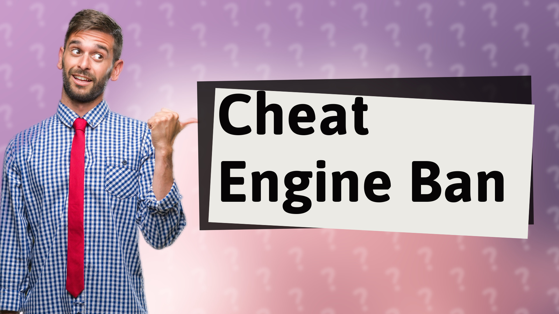Cheat Engine Ban