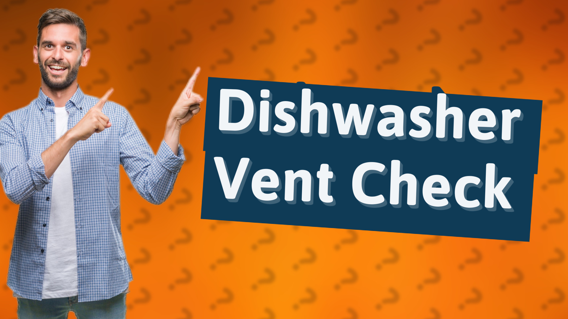 Dishwasher Vent Check