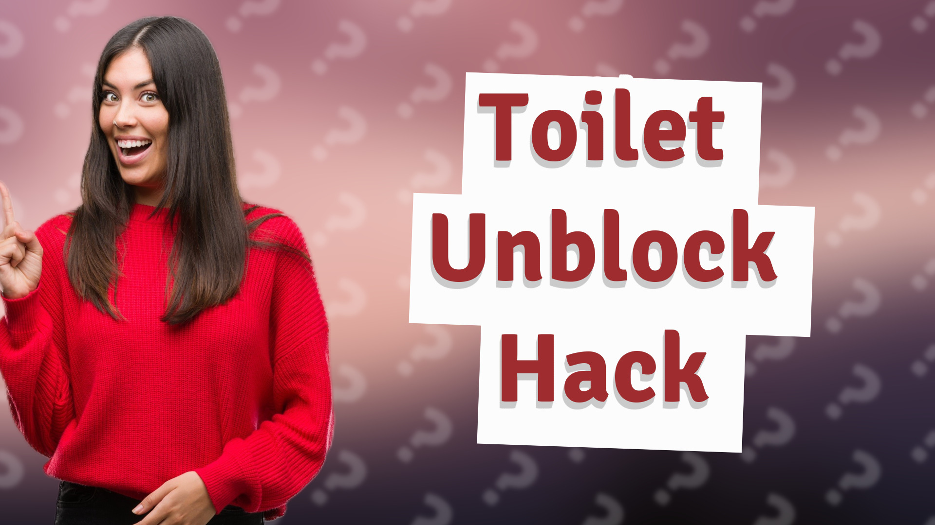 Toilet Unblock Hack