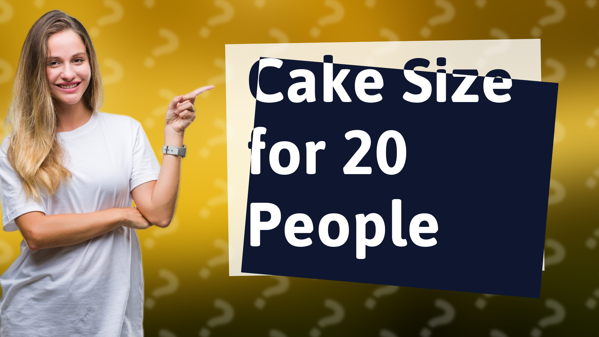 Cake Size for 20 People