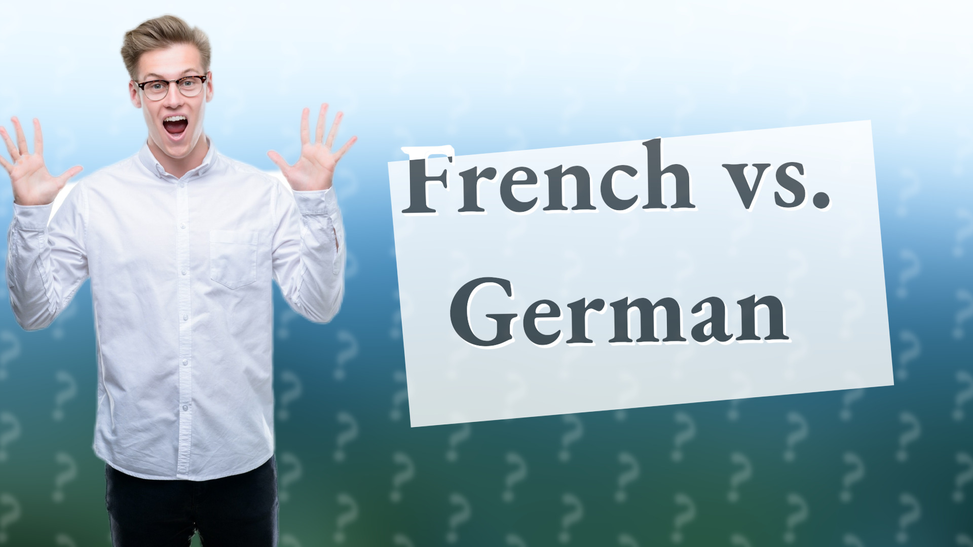 French vs. German