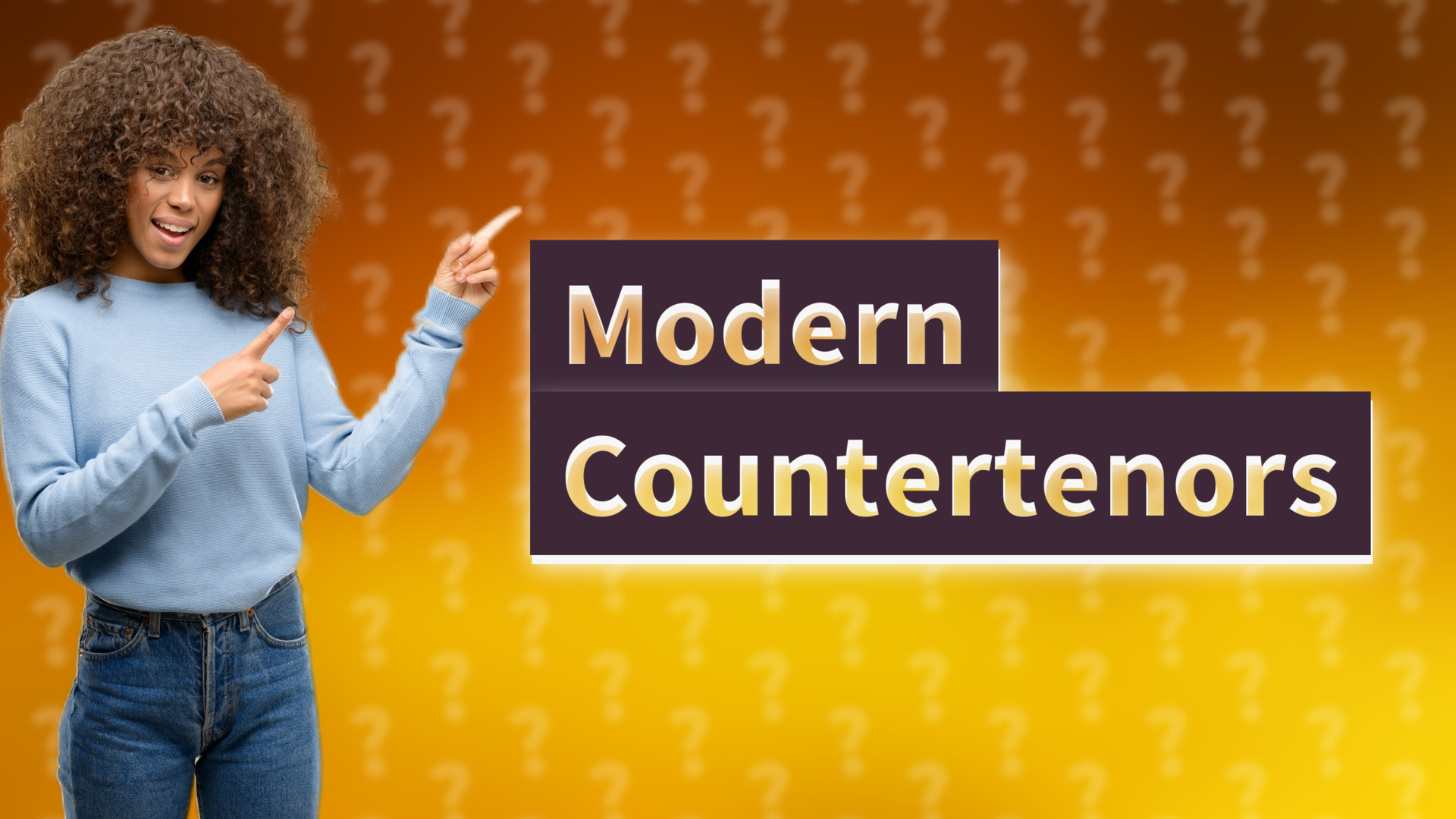 Modern Countertenors