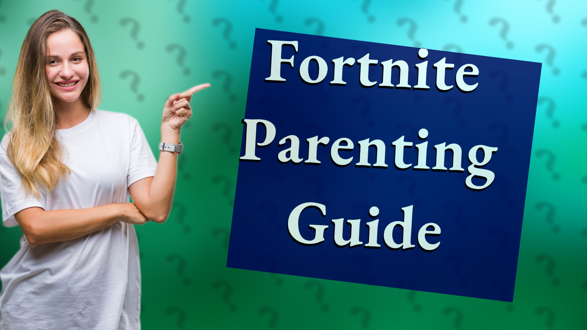 Fortnite Parenting Guide