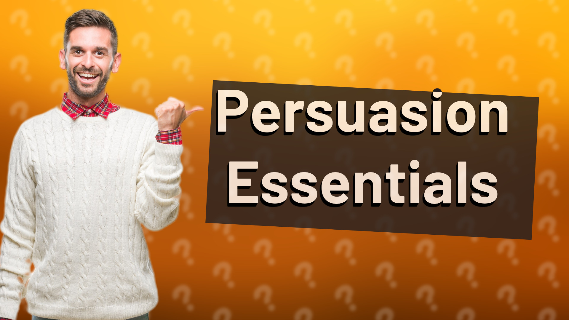 Persuasion Essentials