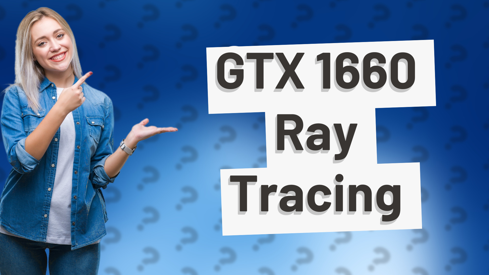 GTX 1660 Ray Tracing