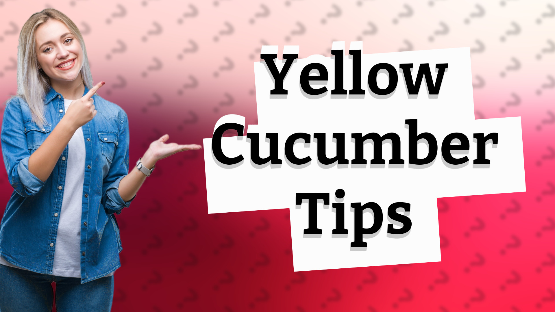 Yellow Cucumber Tips