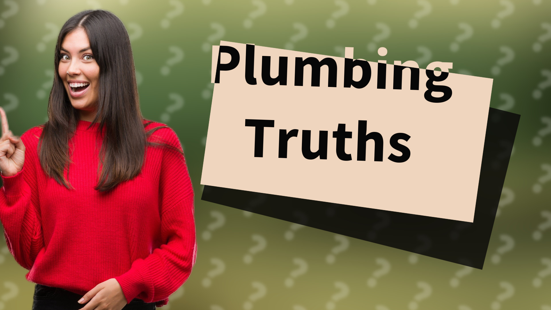 Plumbing Truths