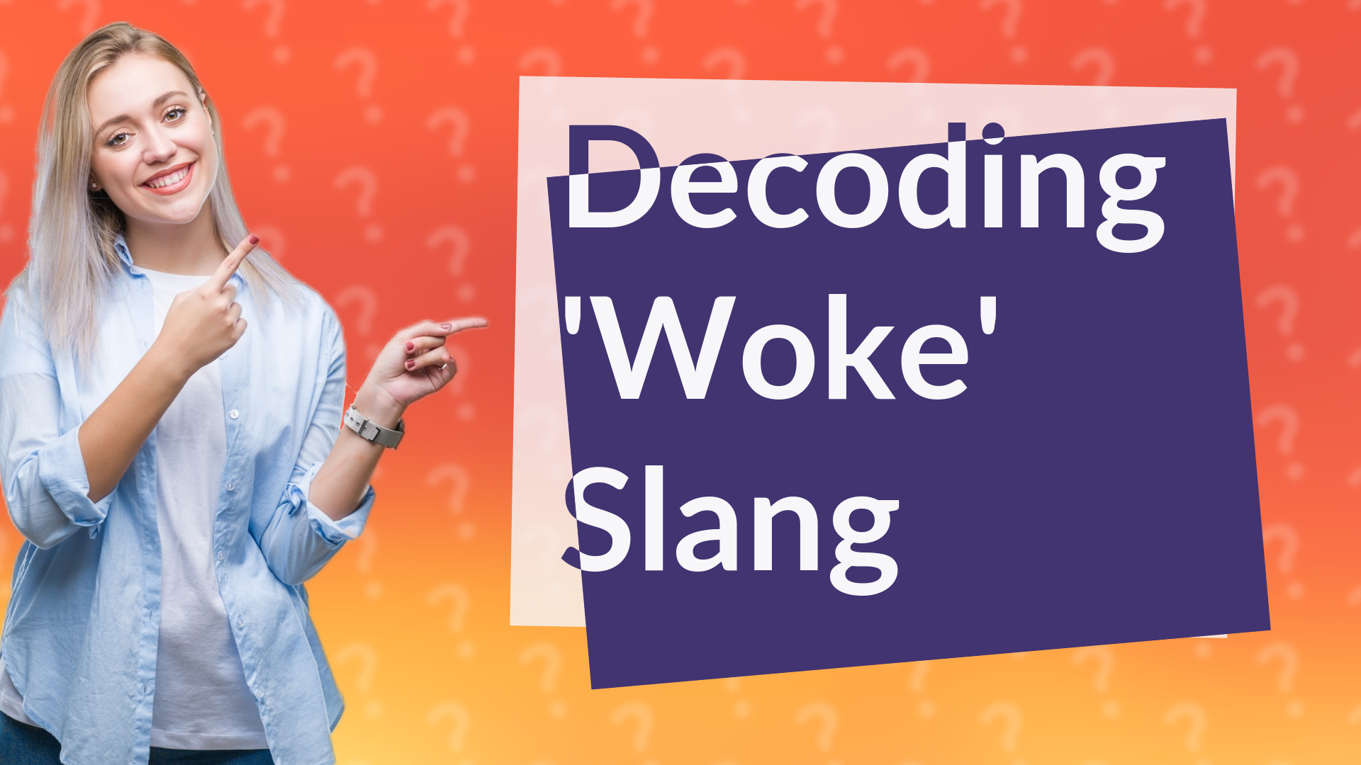 Decoding 'Woke' Slang