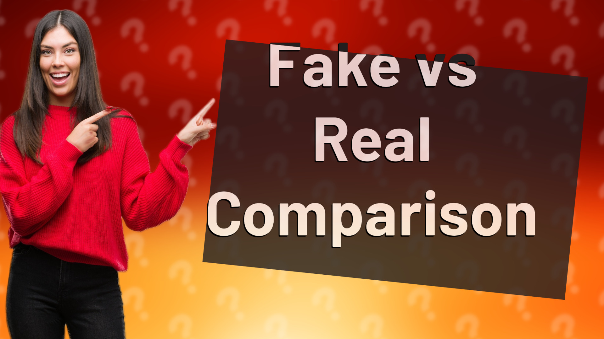 Fake vs Real Comparison