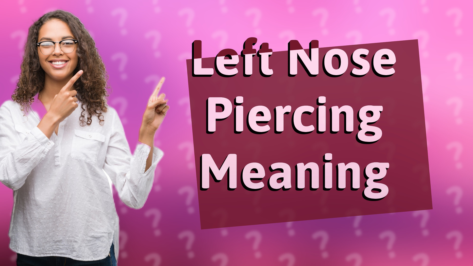 Left Nose Piercing Meaning