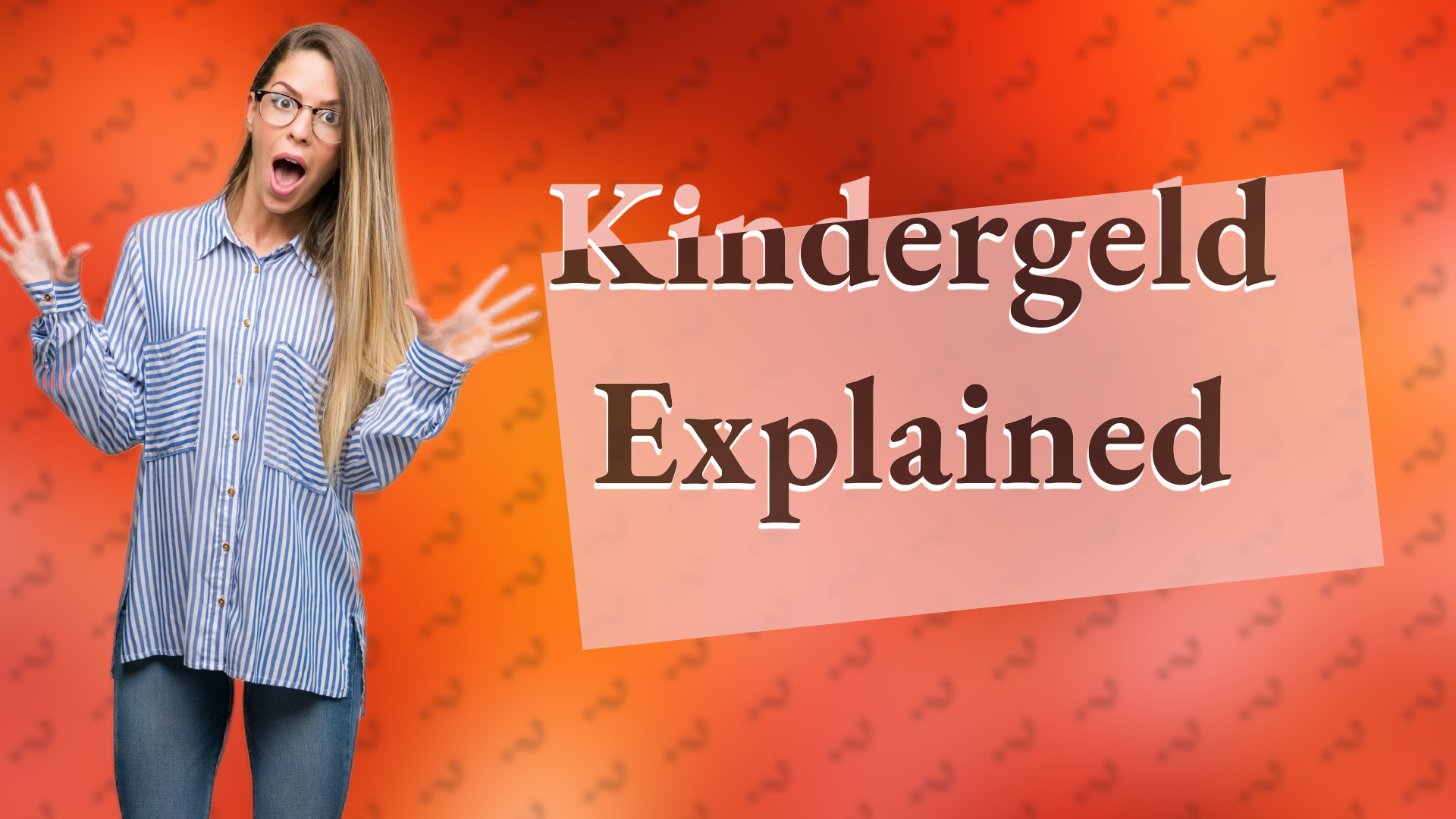 Kindergeld Explained