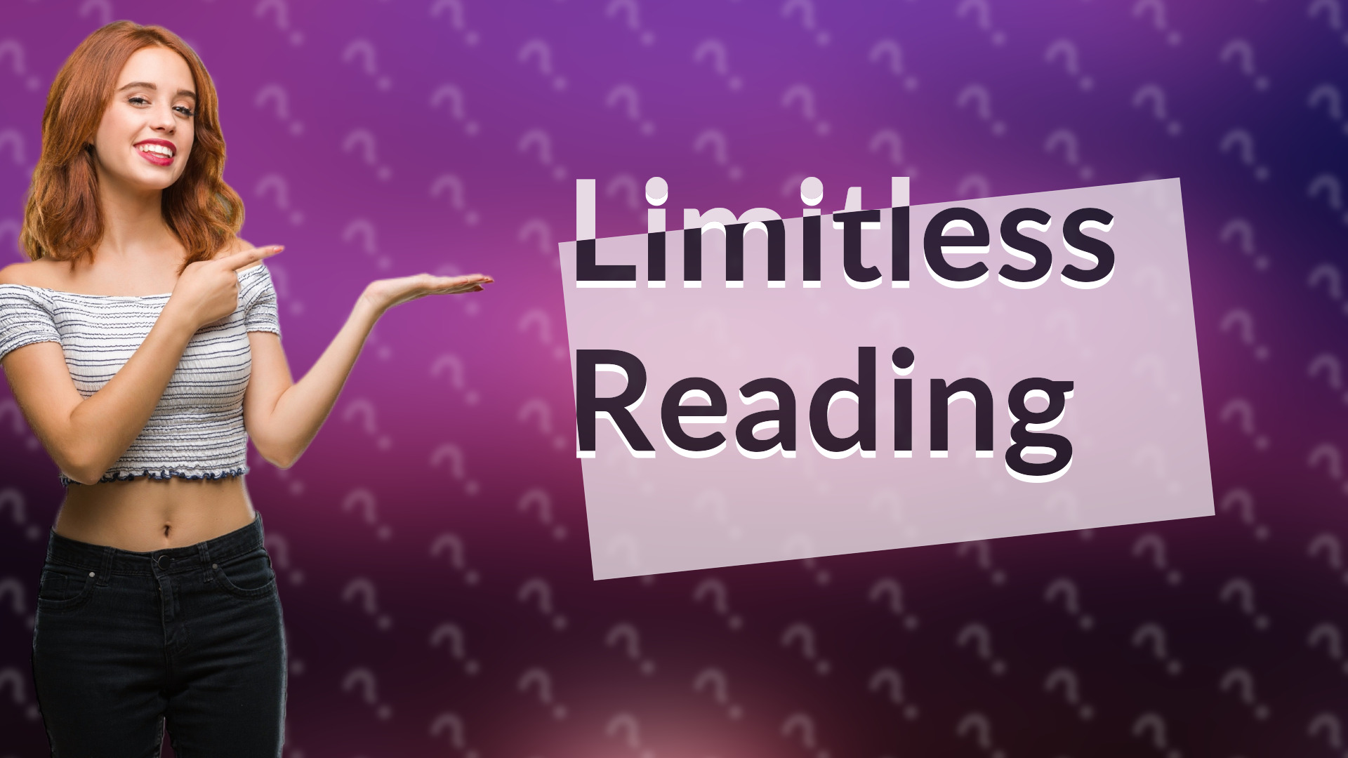 Limitless Reading