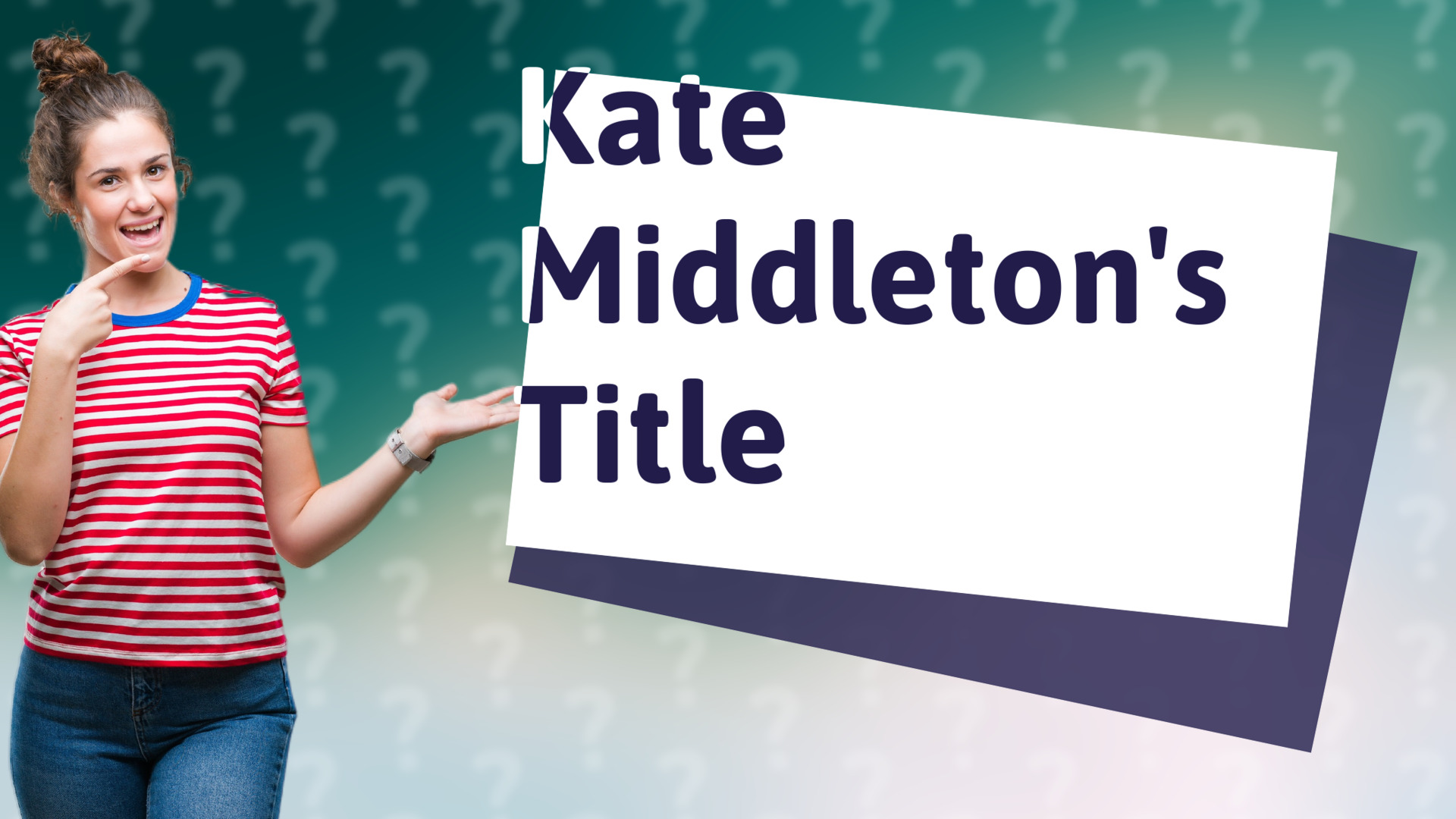 Kate Middleton's Title