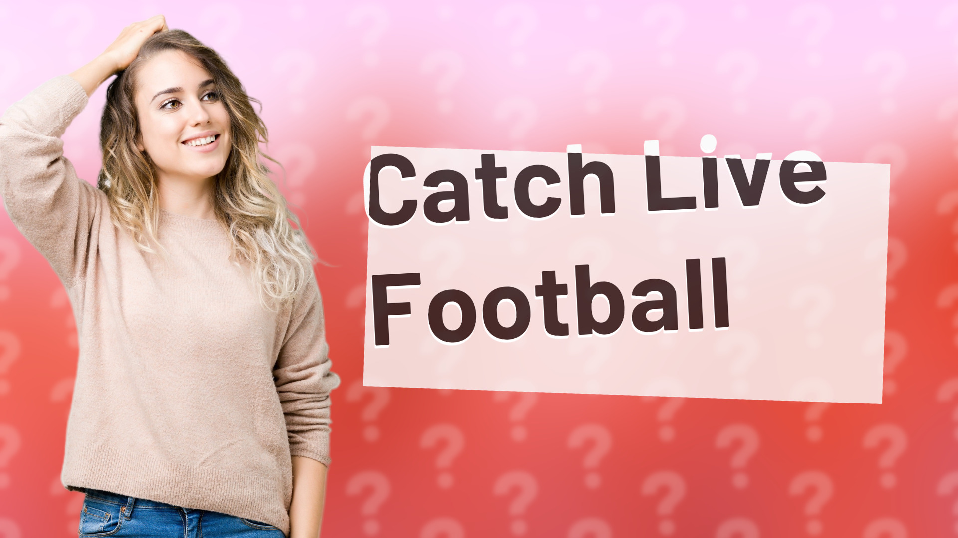 Catch Live Football