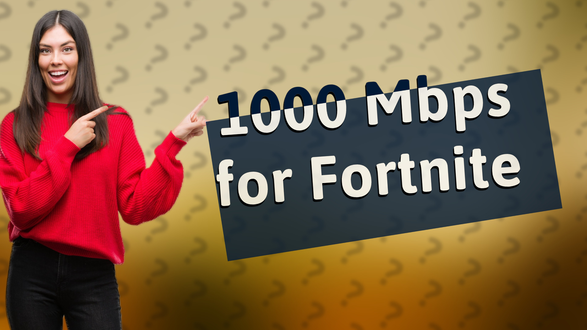 1000 Mbps for Fortnite