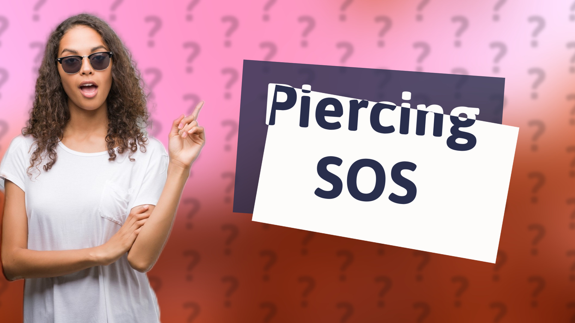 Piercing SOS