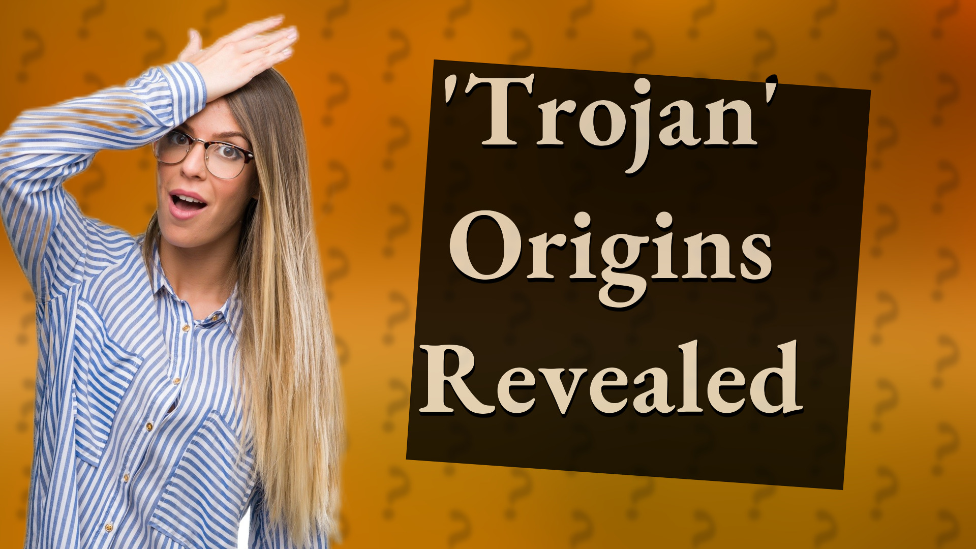 'Trojan' Origins Revealed