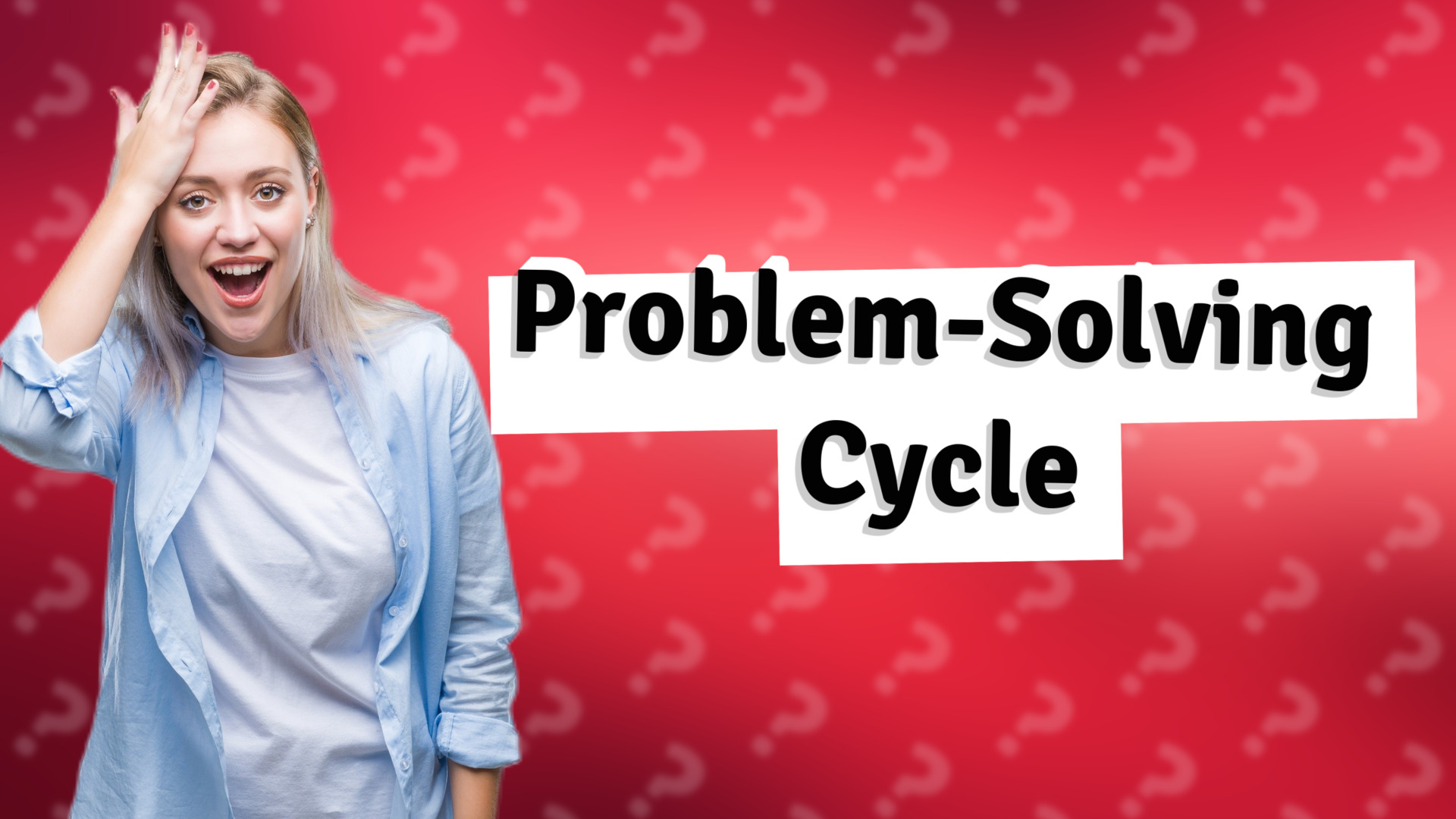 Problem-Solving Cycle