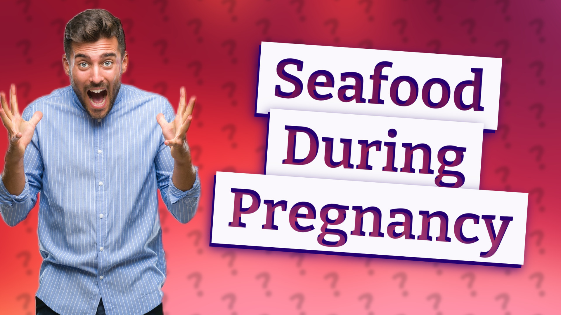 Seafood During Pregnancy
