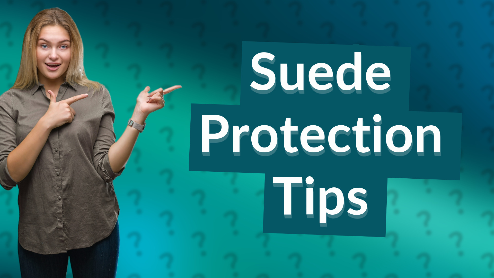 Suede Protection Tips