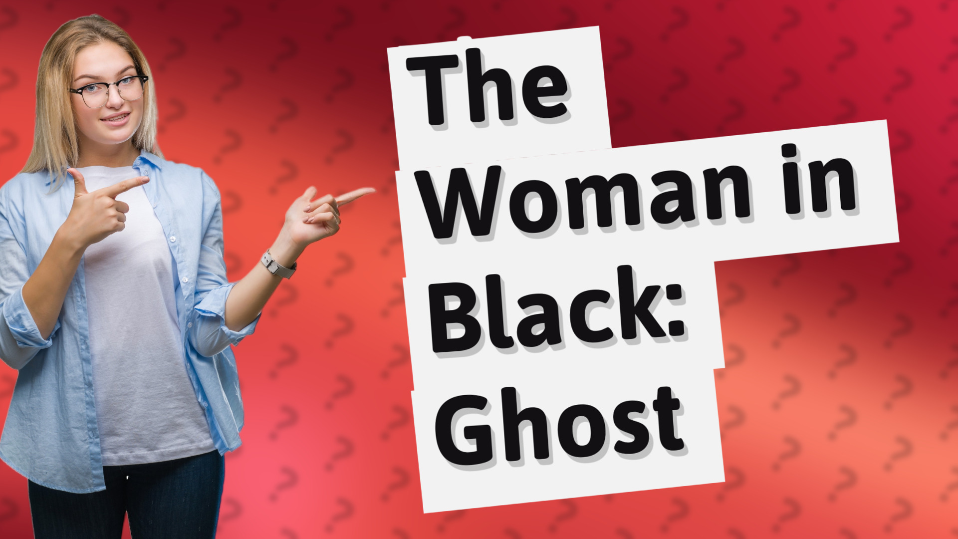The Woman in Black: Ghost
