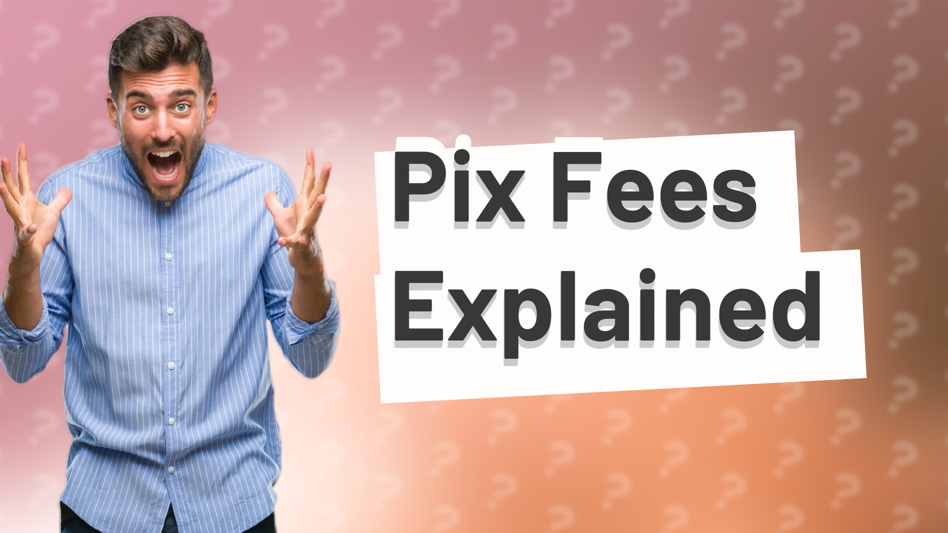 Pix Fees Explained