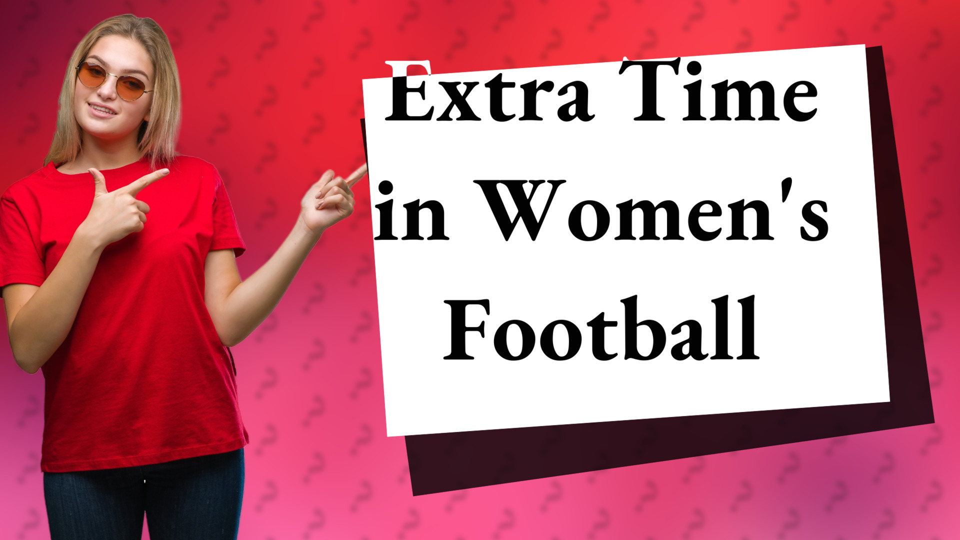 Extra Time in Women's Football